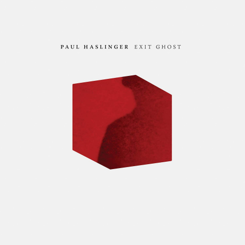 HASLINGER, PAUL - EXIT GHOSTHASLINGER, PAUL - EXIT GHOST.jpg